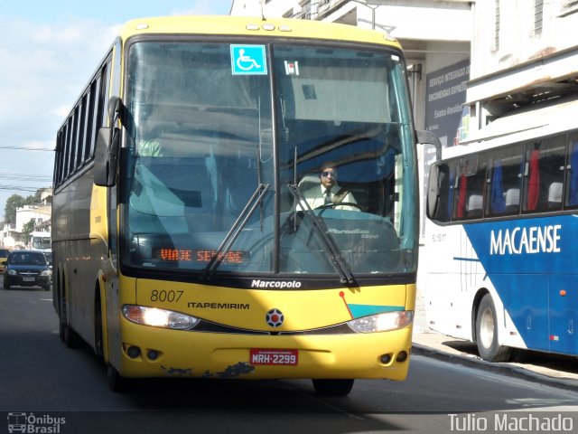 Viação Itapemirim 8007 na cidade de Rio de Janeiro, Rio de Janeiro, Brasil, por Tulio Machado. ID da foto: 2056208.